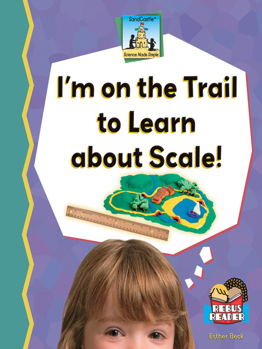 Title details for I'm on the Trail to Learn About Scale! by Kelly Doudna - Available